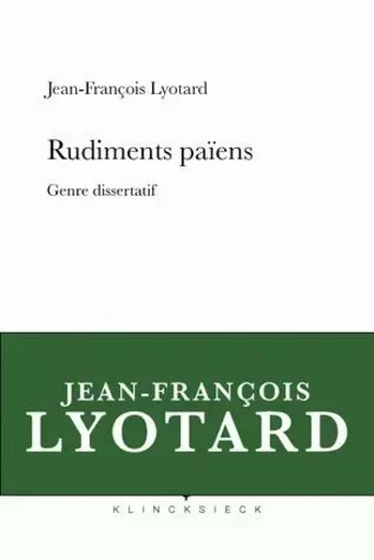 Rudiments païens - Jean-François Lyotard - Klincksieck