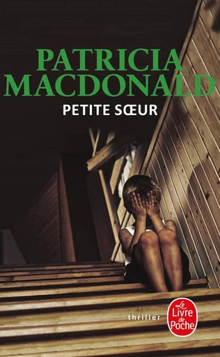 Petite soeur - Patricia Mac Donald - LGF