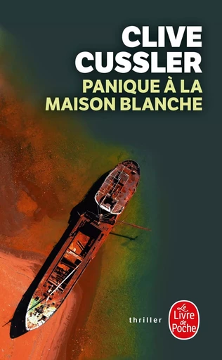 Panique à la Maison Blanche - Clive Cussler - LGF