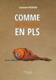 Comme un poisson en PLS