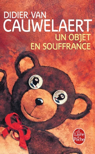 Un objet en souffrance - Didier Van Cauwelaert - LGF