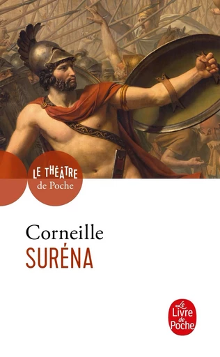 Suréna - Pierre CORNEILLE - LGF