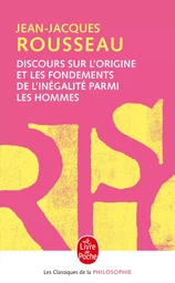 Discours sur l'origine et les fondements de l'inégalité parmi les hommes