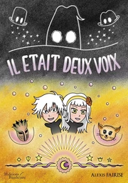 Il était deux voix