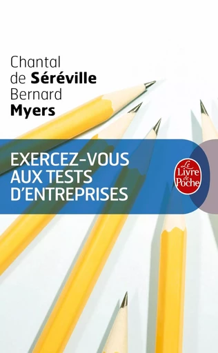 Exercez-vous aux tests d'entreprises - Chantal deSéréville - LGF