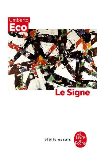 Le Signe - Umberto Eco - LGF