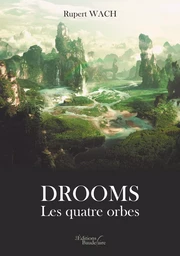 Drooms - Les quatre orbes