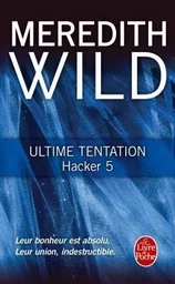 Ultime tentation (Hacker, Tome 5)