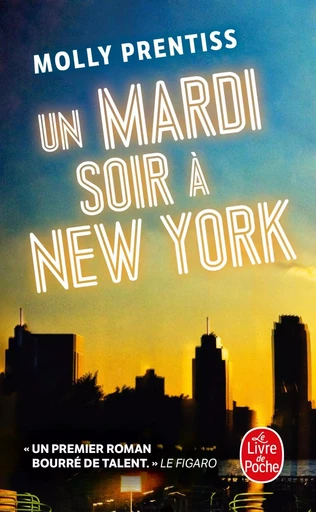 Un mardi soir à New-York - Molly Prentiss - LGF