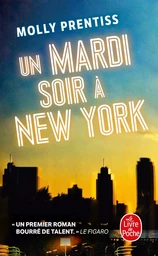 Un mardi soir à New-York