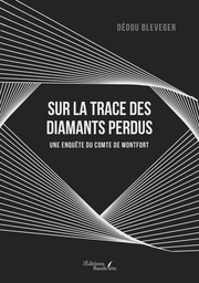 Sur la trace des diamants perdus