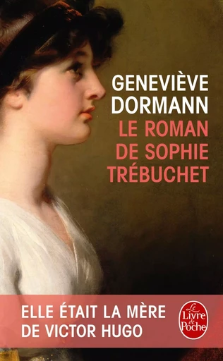 Le Roman de Sophie Trébuchet - Geneviève Dormann - LGF