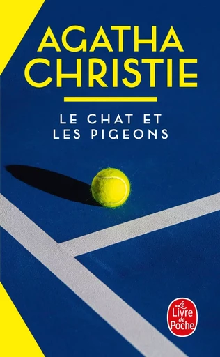 Le Chat et les pigeons - Agatha Christie - LGF