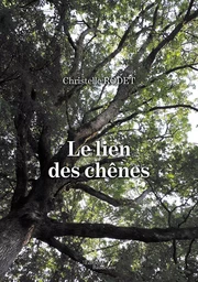 Le lien des chênes