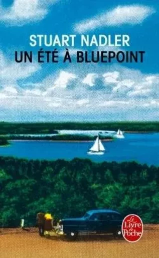 Un été à Bluepoint - Stuart Nadler - LGF