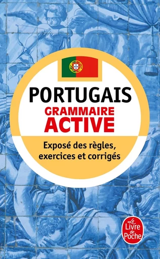 Grammaire active du portugais - Maria Belmira Ataide, Fatima Carvalho-Lopez - LGF