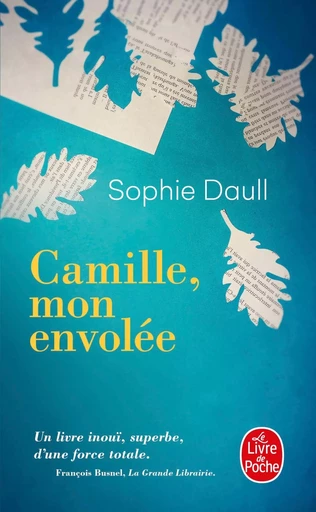 Camille, mon envolée - Sophie Daull - LGF