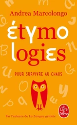 Étymologies pour survivre au chaos