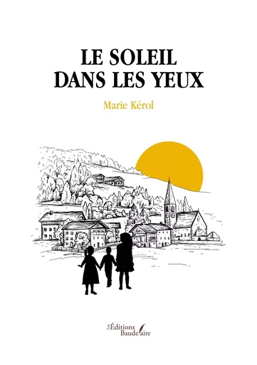 Le soleil dans les yeux - Marie Kérol - BAUDELAIRE