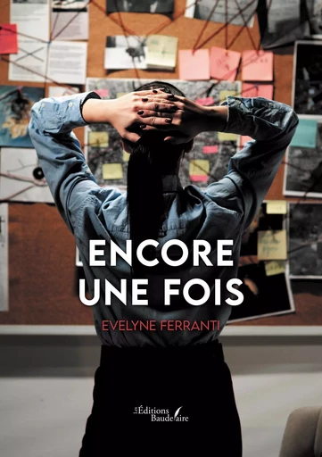 Encore une fois - Evelyne FERRANTI - BAUDELAIRE