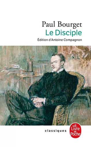 Le Disciple - Paul Bourget - LGF