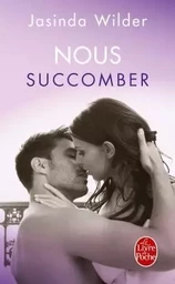 Nous succomber (Succomber, Tome 2)