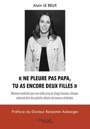 « Ne pleure pas papa, tu as encore deux filles »