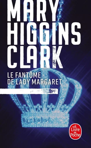 Le Fantôme de lady Margaret - Mary Higgins Clark - LGF