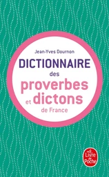 Dictionnaire des proverbes et dictons de france