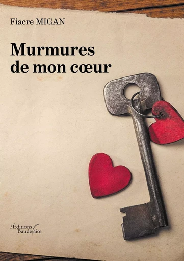 Murmures de mon coeur - Fiacre MIGAN - BAUDELAIRE