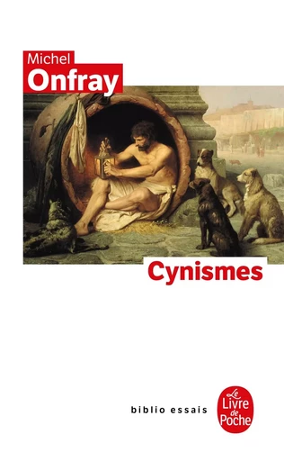 Cynismes - Michel Onfray - LGF