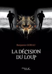 La décision du loup