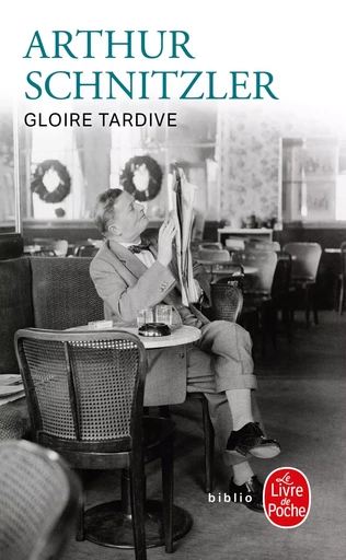 Gloire tardive - Arthur Schnitzler - LGF