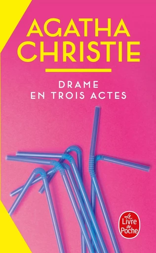 Drame en trois actes - Agatha Christie - LGF