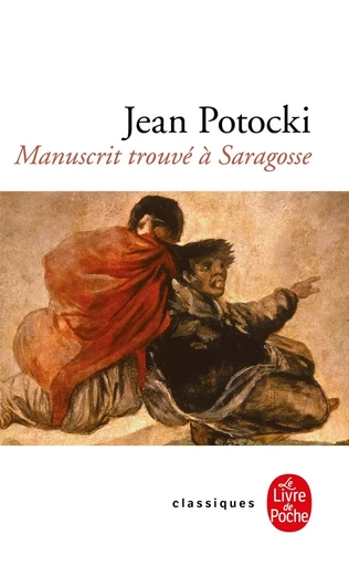 Manuscrit trouvé à Saragosse - Jan Potocki - LGF