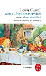 Alice au Pays des Merveilles, suivi de De l'autre côté du miroir