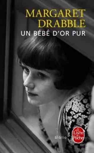 Un Bébé d'or pur - Margaret Drabble - LGF