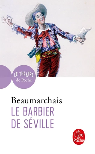 Le Barbier de Séville - Pierre-Augustin Caron de Beaumarchais - LGF