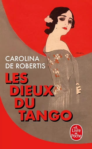 Les Dieux du Tango - Carolina deRobertis - LGF