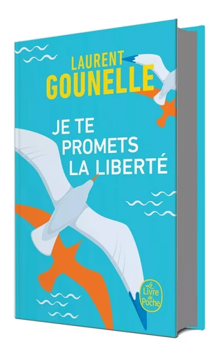 Je te promets la liberté - Collector 2020 - Laurent Gounelle - LGF