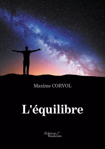 L'équilibre - Maxime CORVOL - BAUDELAIRE