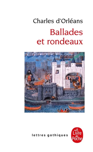 Ballades et rondeaux - Charles d'Orléans - LGF