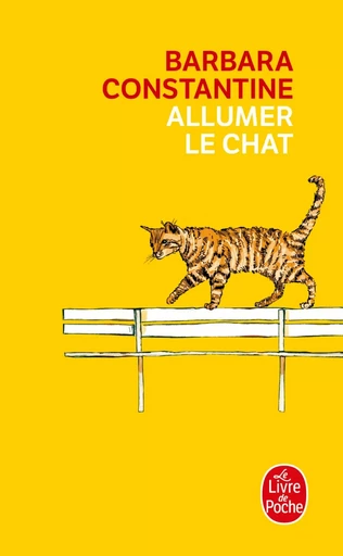 Allumer le chat - Barbara Constantine - LGF