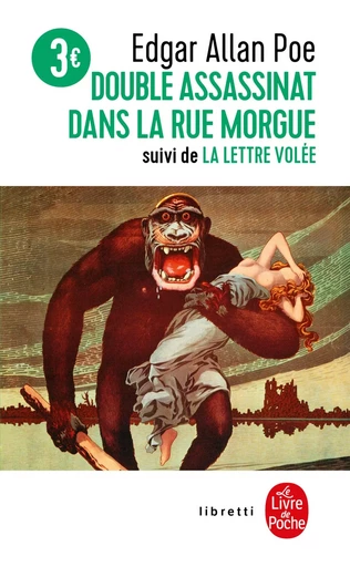 Le Double Assassinat de la rue Morgue, suivi de La Lettre volée - Edgar Allan Poe - LGF