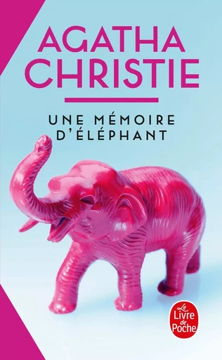 Une Mémoire d'éléphant - Agatha Christie - LGF