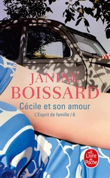 Cécile et son amour (L'Esprit de famille, Tome 6)