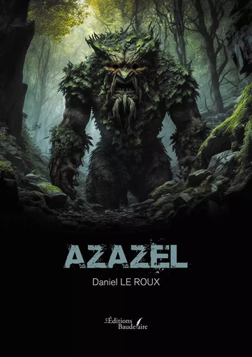 Azazel - Daniel Le Roux - BAUDELAIRE