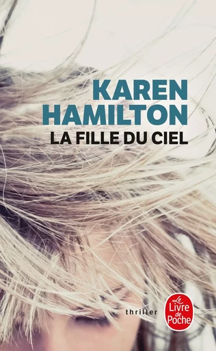 La Fille du ciel - Karen Hamilton - LGF