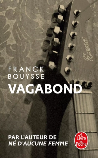 Vagabond - Franck Bouysse - LGF