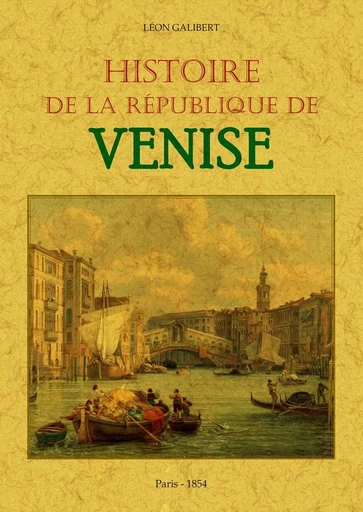 Histoire de la République de Venise -  - MAXTOR